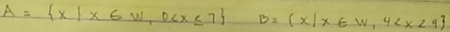 A= x|x∈ w,0 B= x|x∈ w,4