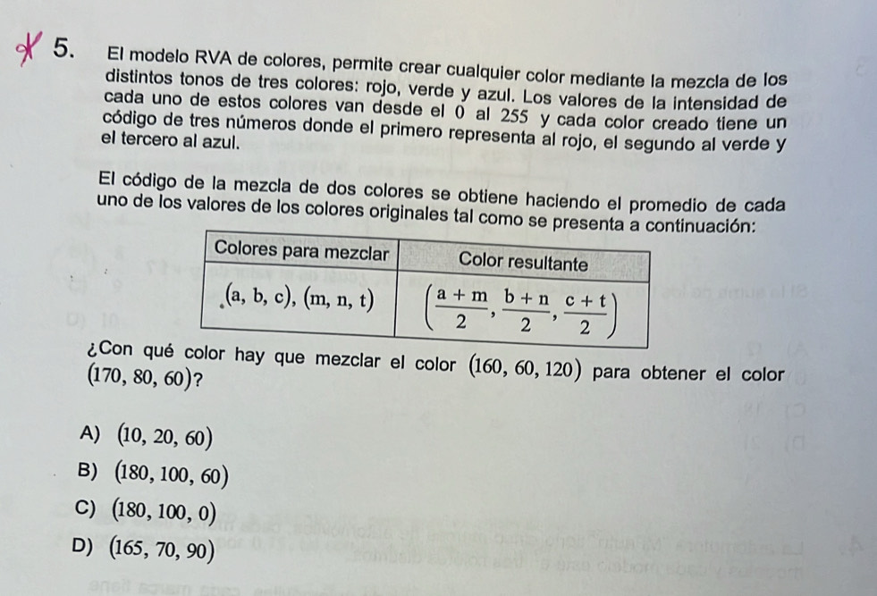 Solved: El modelo RVA de colores, permite crear cualquier color ...