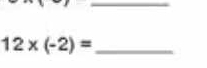 12* (-2)= _