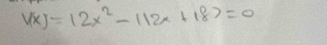 V(x)=12x^2-112x+187=0