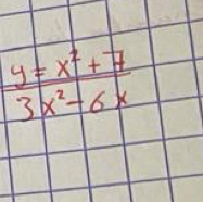  (y=x^2+7)/3x^2-6x 