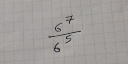  6^7/6^5 