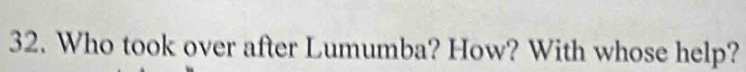 Who took over after Lumumba? How? With whose help?
