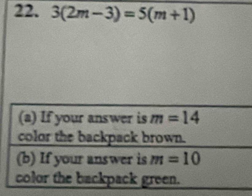 3(2m-3)=5(m+1)