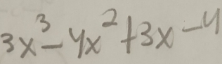 3x^3-4x^2+3x-4