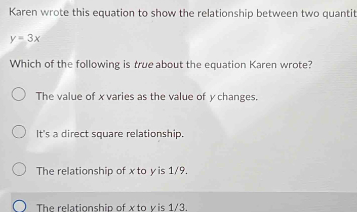 Solved: Karen wrote this equation to show the relationship between two ...