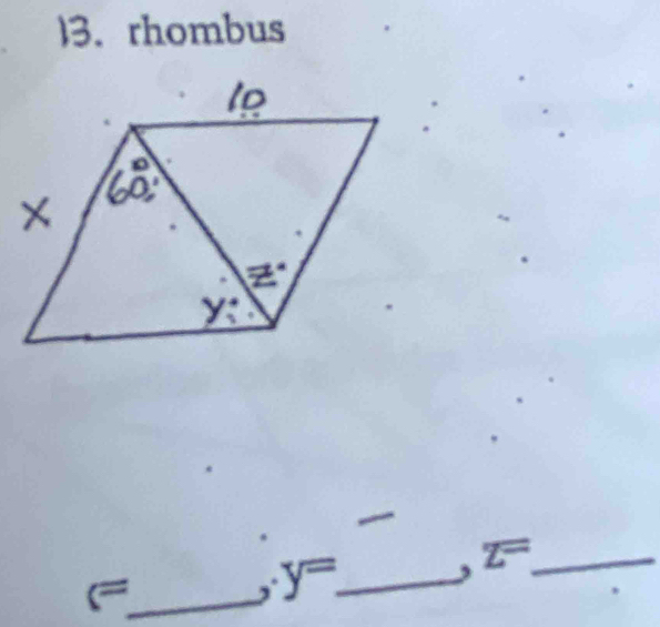 )3. rhombus 
(=_ 
` · y= _
z= _