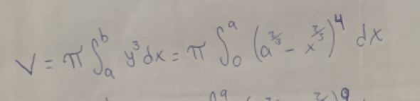 V=π ∈t _a^(by^3)dx=π ∈t _0^(a(a^frac 7)3-x^4dx
ng 
9