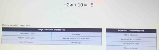 -2w+10=-5
Choose an action to perform.
