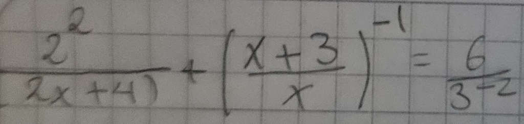  2^2/2x+4 +( (x+3)/x )^-1= 6/3-2 