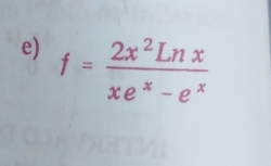 f= 2x^2ln x/xe^x-e^x 