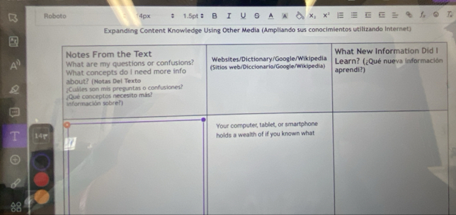 Roboto 4px 1.5pt $ B I : 
Expanding Content Knowledge Using Other Media (Ampliando sus conocimientos utilizando Internet)
