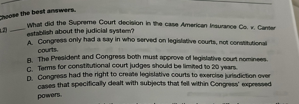 Solved: Choose the best answers. _What did the Supreme Court decision ...