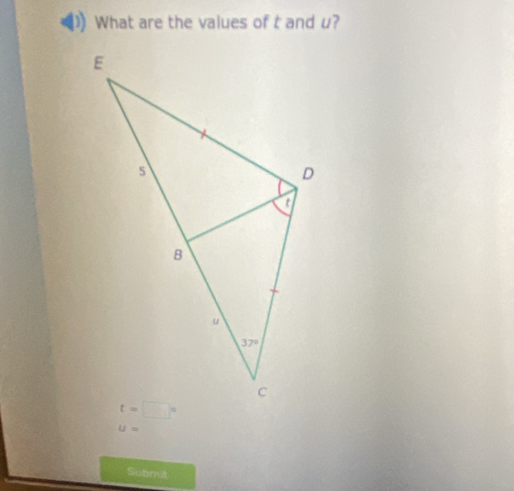 What are the values of t and u?
U=
Submit