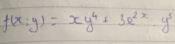 f(x;y)=xy^4+3e^(2x)· y^5