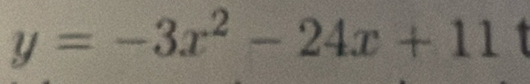 y=-3x^2-24x+11