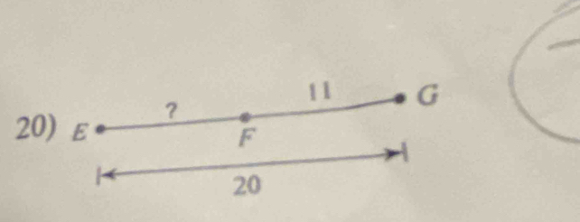 11 G
？
20) E
F
20