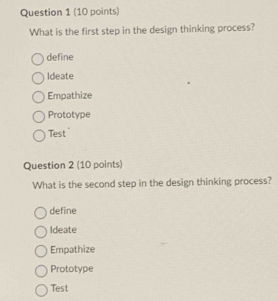 Solved: What is the first step in the design thinking process? define ...