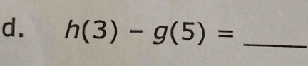 h(3)-g(5)= _