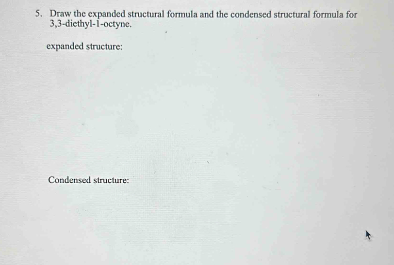 Solved: Draw the expanded structural formula and the condensed ...