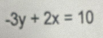 -3y+2x=10