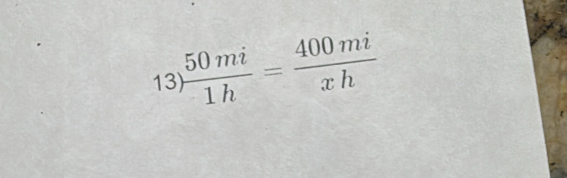  50mi/1h = 400mi/xh 