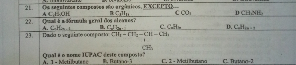 monovaiene
A. 3 - Metilbutano