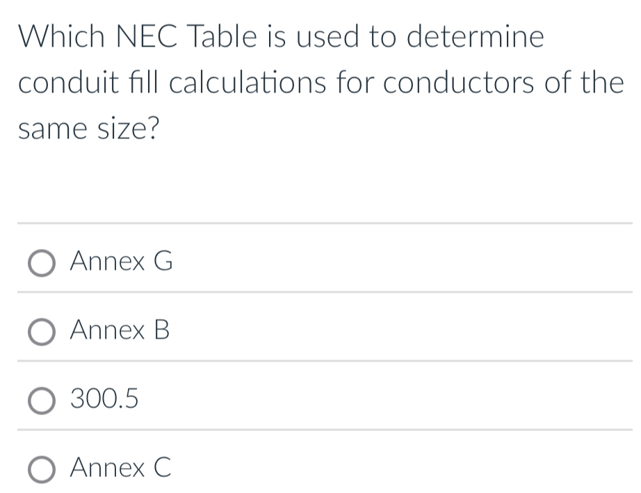 Solved: Which NEC Table is used to determine conduit fill calculations ...
