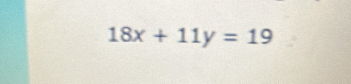 18x+11y=19