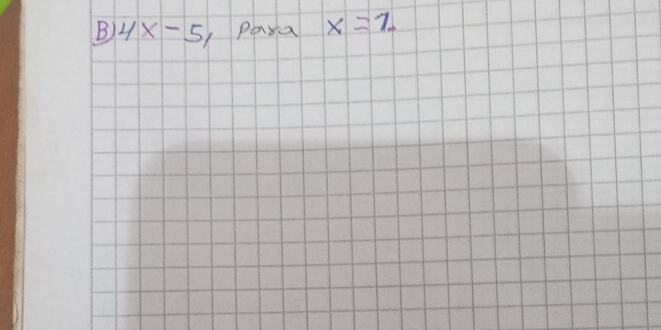 4x-5 Peisa x=1