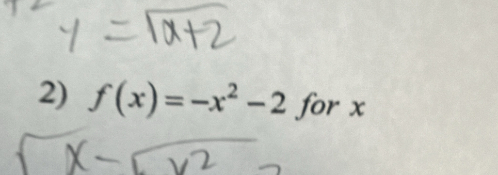 f(x)=-x^2-2 for x