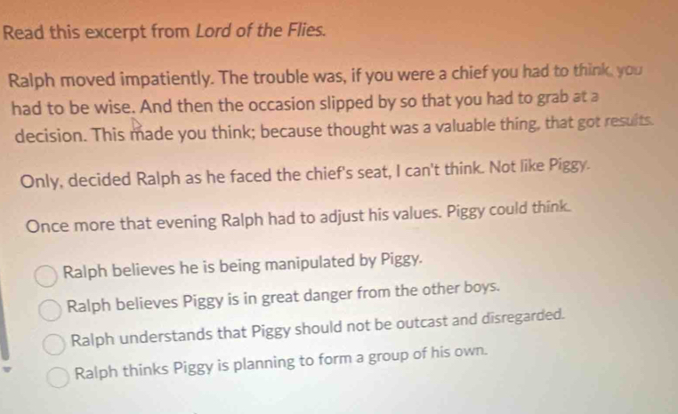 Solved: Read this excerpt from Lord of the Flies. Ralph moved ...