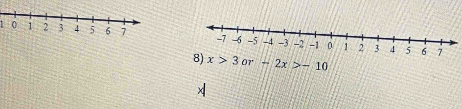 x>3or-2x>-10