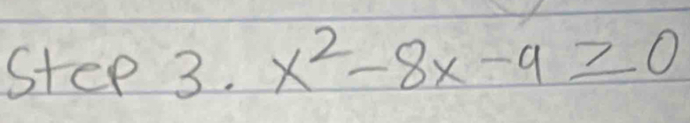 stee 3· x^2-8x-9≥ 0