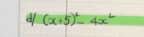 (x+5)^2-4x^2