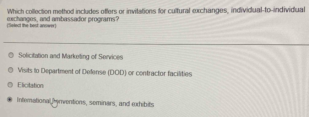 Solved: Which collection method includes offers or invitations for ...