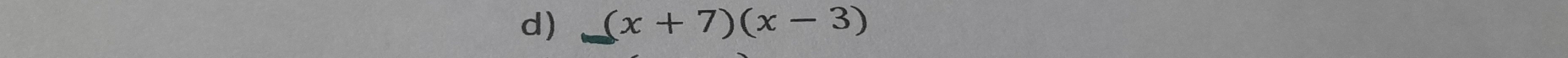 (x+7)(x-3)