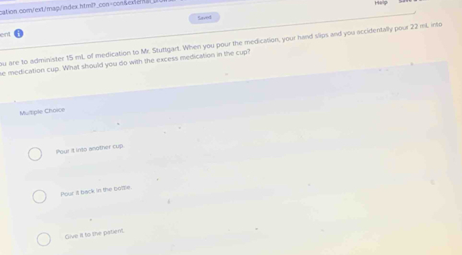 Solved: Saved Help ent ou are to administer 15 mL of medication to Mr ...