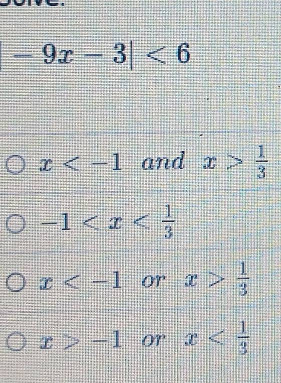 -9x-3|<6</tex>
x and x> 1/3 
-1
x or x> 1/3 
x>-1 or' x