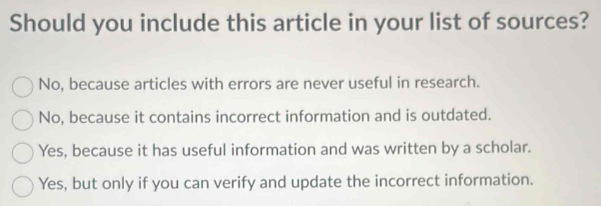 Solved: Should you include this article in your list of sources? No ...