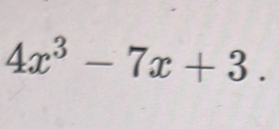 4x^3-7x+3.