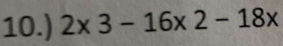 10.) 2* 3-16* 2-18x