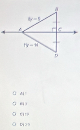 4) 1
8) 3
C)19
D) 29