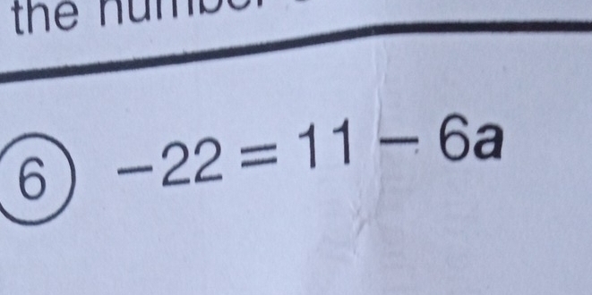 thể nui 
6 -22=11-6a