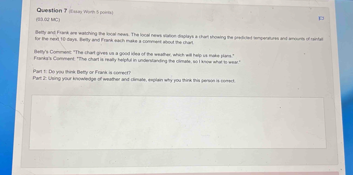 Solved: (Essay Worth 5 points) (03.02 MC) Betty and Frank are watching ...