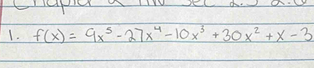 f(x)=9x^5-27x^4-10x^3+30x^2+x-3