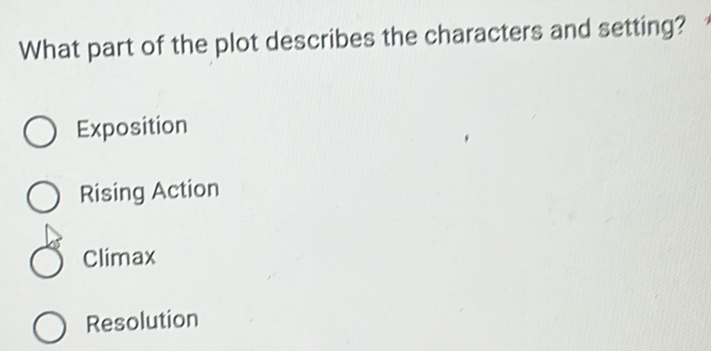 Gelöst:What part of the plot describes the characters and setting ...