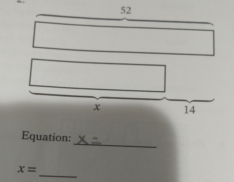 52
x
14
_ 
Equation: 
_
x=