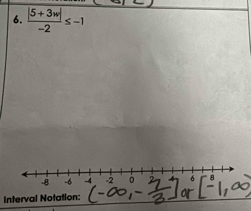  (|5+3w|)/-2 ≤ -1
Interval Notation: