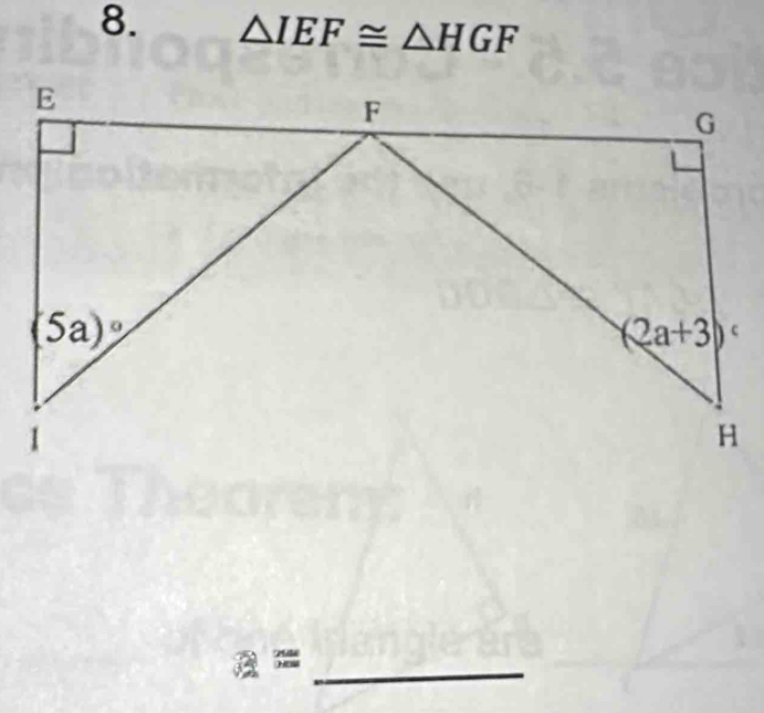 △ IEF≌ △ HGF
2x= _